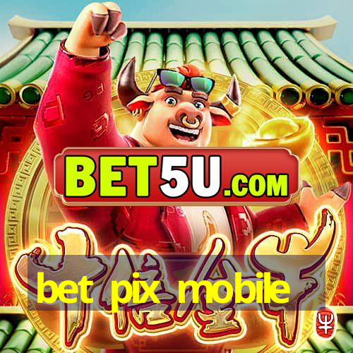 bet pix mobile